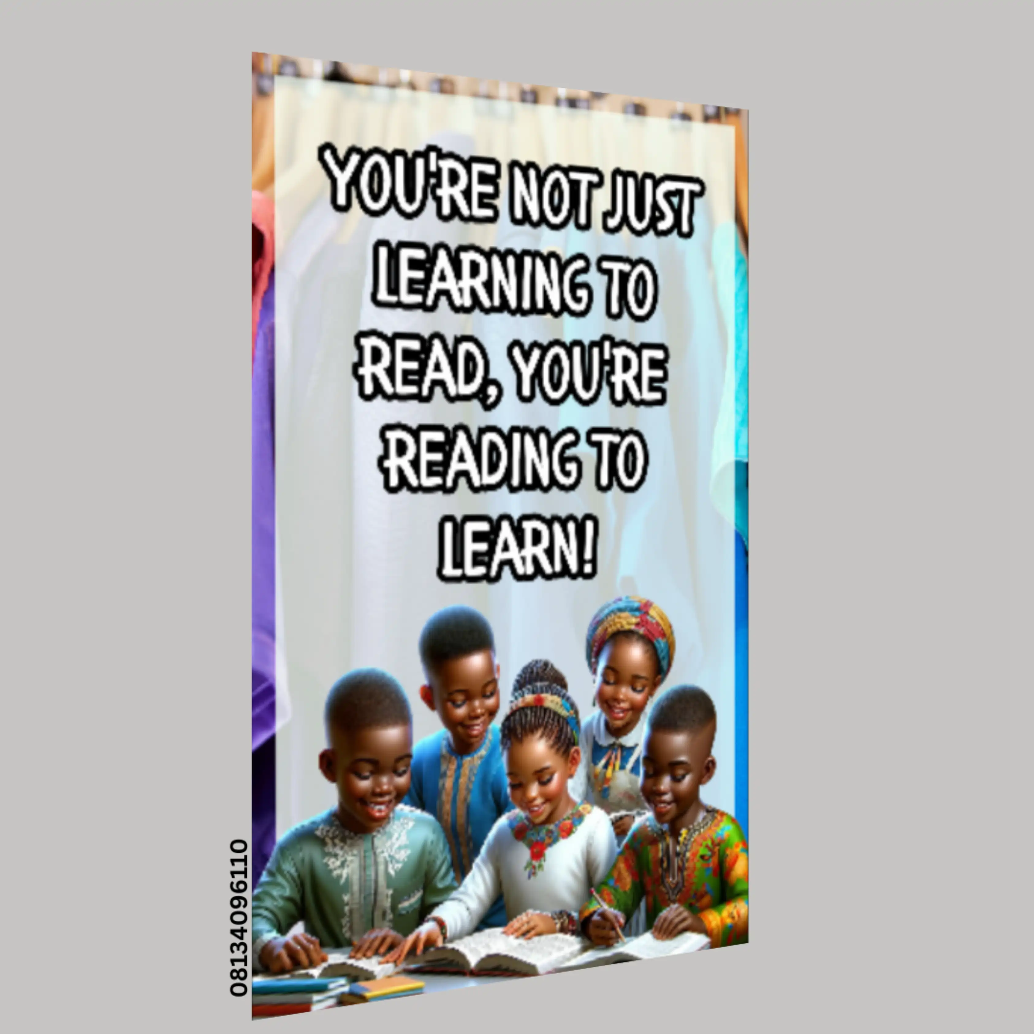 You are not just Learning to read- Motivational A.I Quotes (12x36 Inches, Portrait)