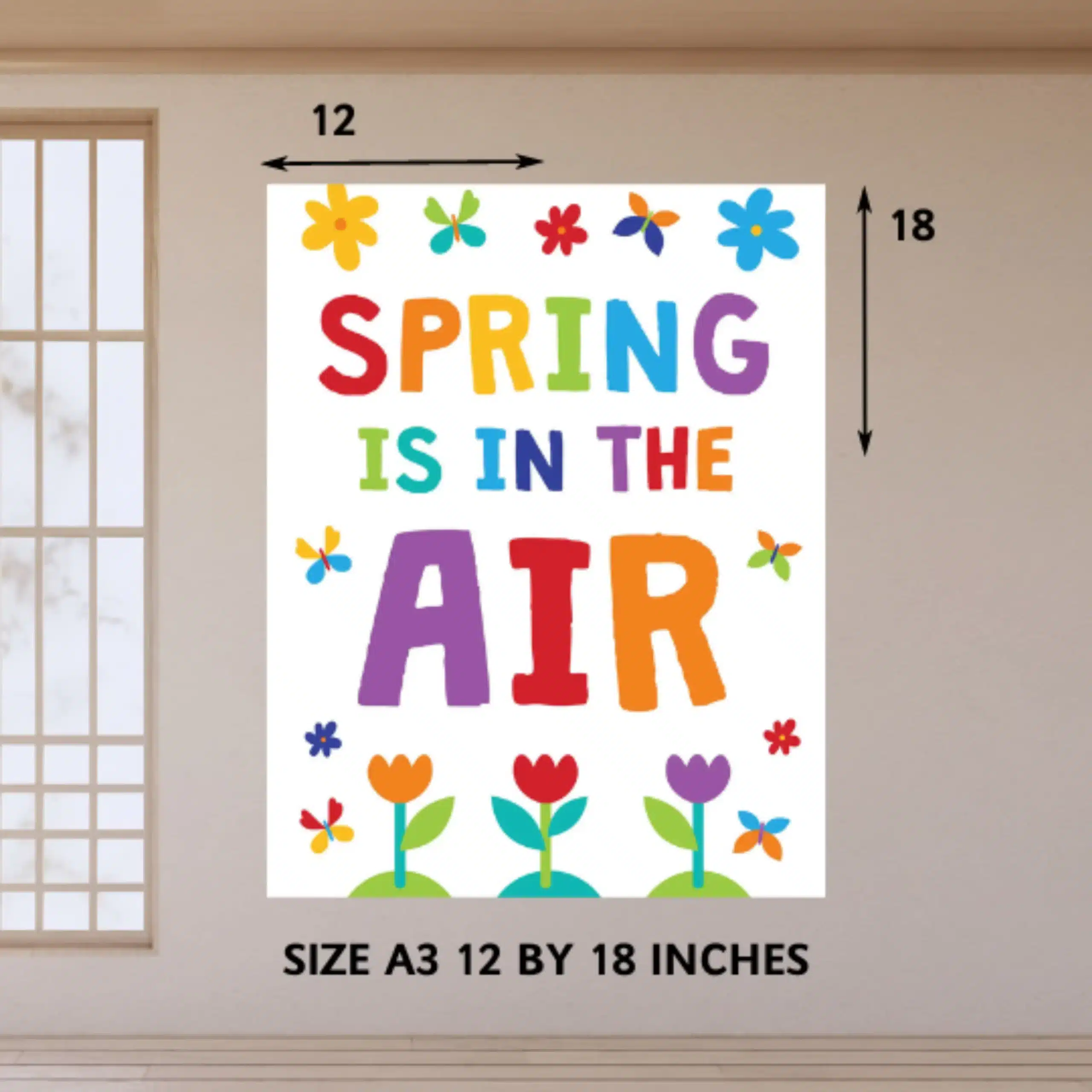 Spring is in the air- Motivational Quotes (12x18 Inches, Portrait)