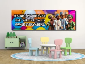 Learning is a treasure that will follow its owner every where -motivational classroom banners (36x12 landscape)
