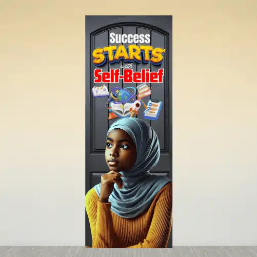 "Success starts with self belief" -Door sticker on paper