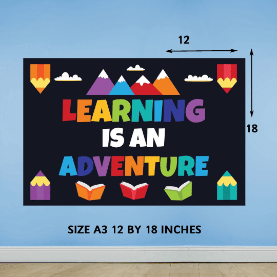 "Learning is an adventure" - Motivational A3 Poster