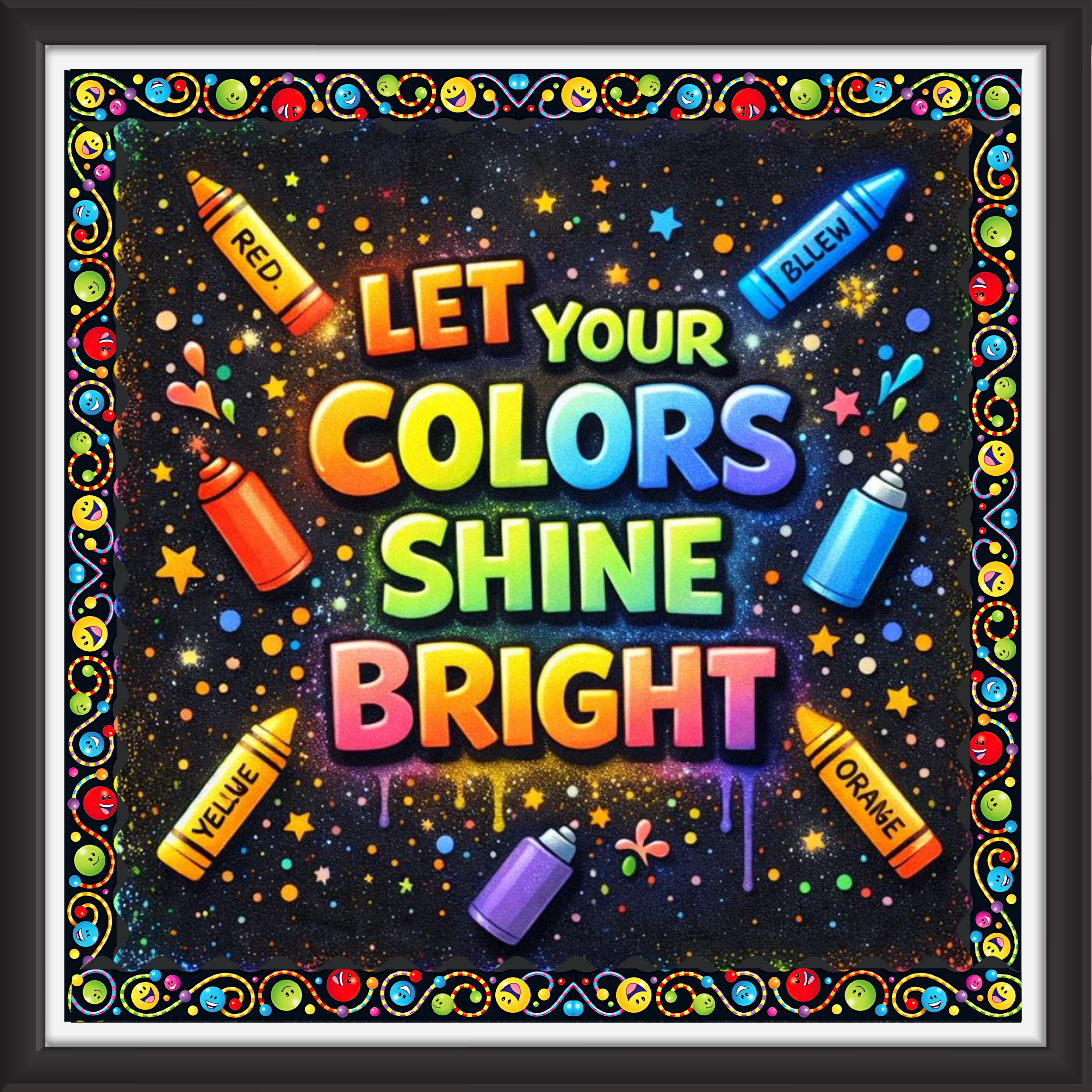 'Let your colours shine bright ' - Classroom Display Flex Board(4ft by 4ft)