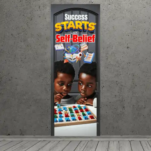 "Success starts with self belief" -Door sticker on paper
